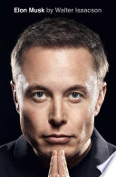 Elon Musk by Isaacson, Walter
